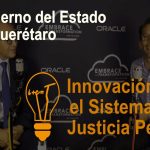 Innovación del sistema de justicia penal en Querétaro