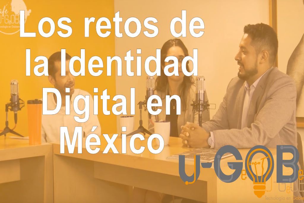 Los retos de la Identidad Digital en México