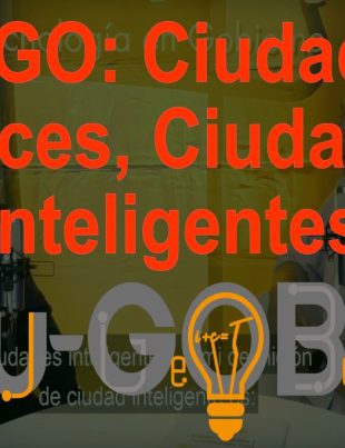 WeGO Ciudades Felices, Ciudades Inteligentes