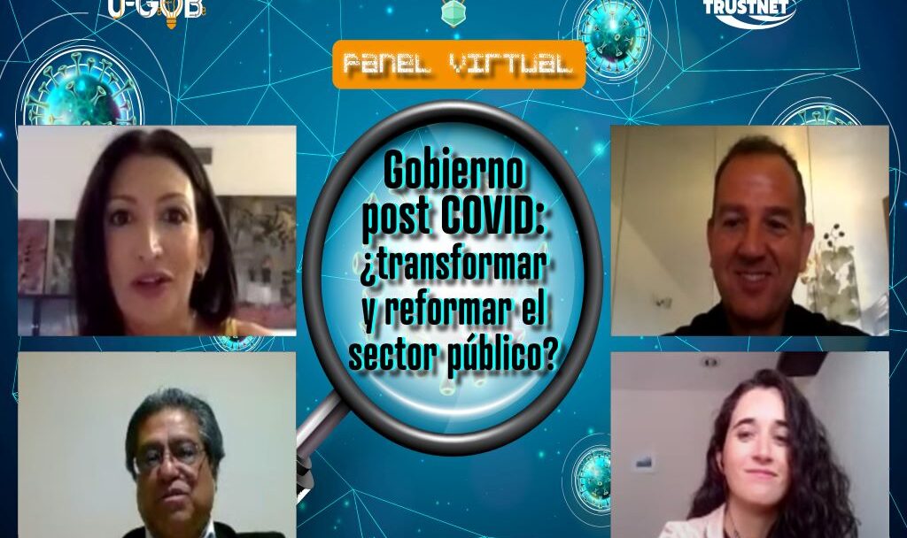 Gobierno Post COVID: ¿transformar y reformar el sector público?