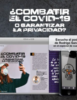 ¿Combatir el COVID-19 o garantizar la privacidad?