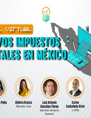 Nuevos impuestos digitales en México: controversia y realidades