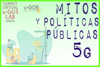#uSummit: Tecnología 5G: Penetración, mitos y políticas públicas