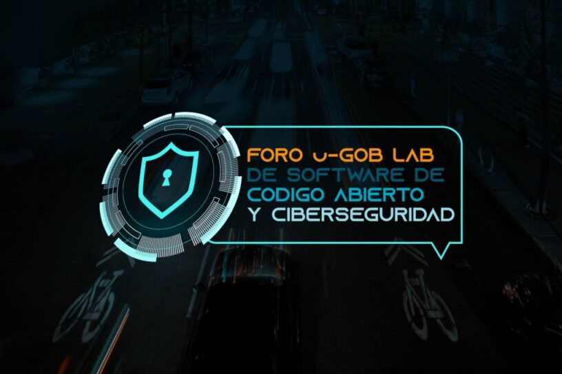 25/02 2021: Foro u-GOB Lab de Software de Código Abierto y Ciberseguridad