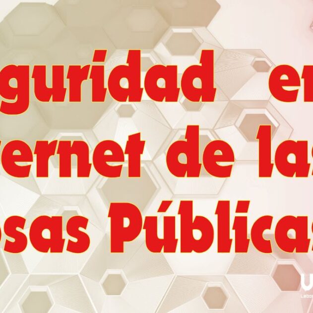 #uSummit: Seguridad en internet de las cosas públicas