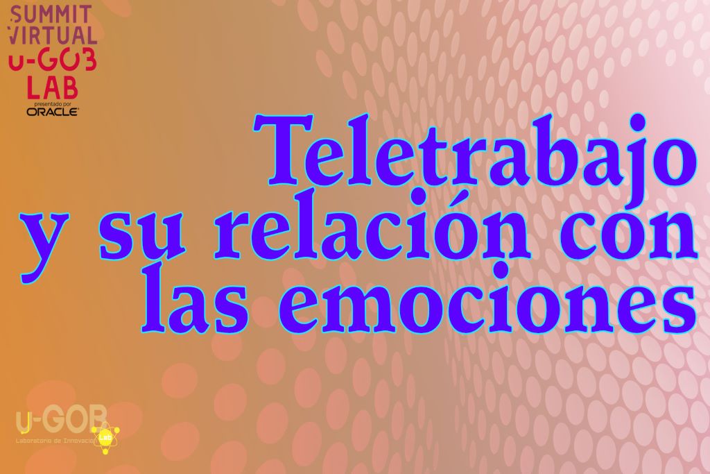 #uSummit: Teletrabajo y su relación con las emociones