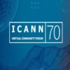 22 al 25 de marzo 2021: Foro Virtual de la Comunidad ICANN70