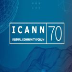 22 al 25 de marzo 2021: Foro Virtual de la Comunidad ICANN70