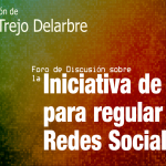 Foro de Discusión: Raúl Trejo Delarbre sobre la regulación de las redes sociales