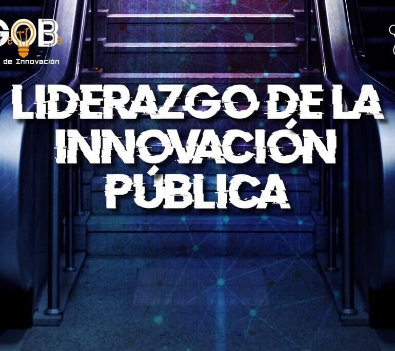 En la revista: Liderazgo de la Innovación Pública